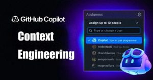 探索 GitHub Copilot 的上下文工程:提升开发效率的新利器!