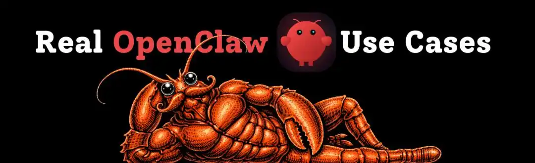 6个实战场景，让你见证OpenClaw的逆袭之路！